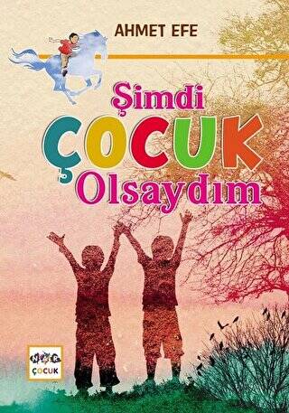 Şimdi Çocuk Olsaydım - 1