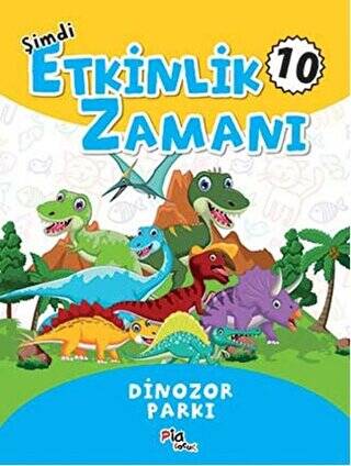 Şimdi Etkinlik Zamanı 10 - Dinazor Parkı - 1