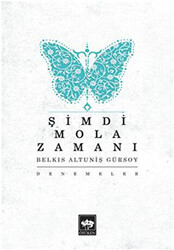 Şimdi Mola Zamanı - 1