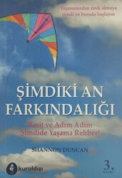 Şimdiki An Farkındalığı Basit ve Adım Adım Şimdide Yaşama Rehberi - 1