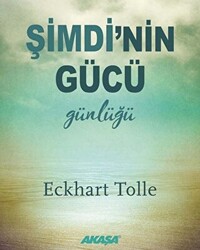 Şimdi`nin Gücü Günlüğü - 1