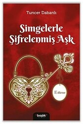 Simgelerle Şifrelenmiş Aşk Edirne - 1