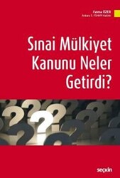 Sınai Mülkiyet Kanunu Neler Getirdi? - 1