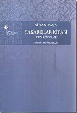 Sinan Paşa - Yakarışlar Kitabı Tazarru`name - 1