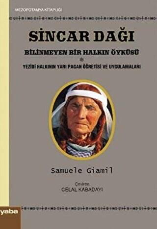 Sincar Dağı - Bilinmeyen Bir Halkın Öyküsü - 1