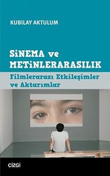 Sinema ve Metinlerarasılık - 1