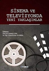 Sinema ve Televizyonda Yeni Yaklaşımlar - 1