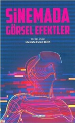 Sinemada Görsel Efektler - 1