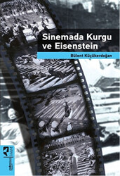 Sinemada Kurgu ve Eisenstein - 1