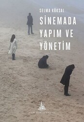 Sinemada Yapım ve Yönetim - 1