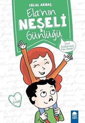 Sınıf Başkanımız Kim Olacak - Elanın Neşeli Günlüğü 1. Kitap - 1