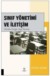 Sınıf Yönetimi ve İletişim Teoriden Pratiğe Sınıf Yönetimi - 1