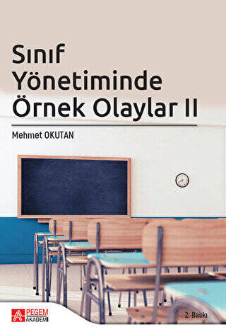 Sınıf Yönetiminde Örnek Olaylar II - 1