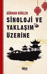 Sinoloji ve Yaklaşım Üzerine - 1