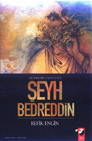 Sıradışı Bir Tasavvufçu Şeyh Bedreddin - 1