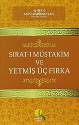 Sırat-ı Müstakim ve Yetmiş Üç Fırka - 1