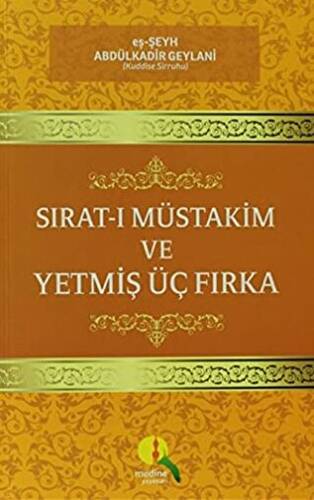 Sırat-ı Müstakim ve Yetmiş Üç Fırka - 1