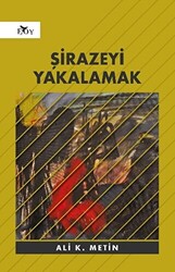 Şirazeyi Yakalamak - 1