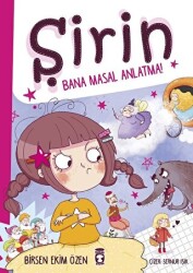 Şirin - Bana Masal Anlatma - 1