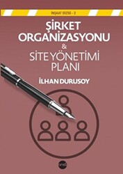 Şirket Organizasyonu & Site Yönetim Planı - 1