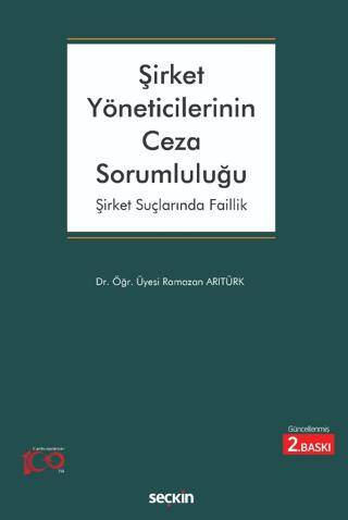 Şirket Yöneticilerinin Ceza Sorumluluğu - 1