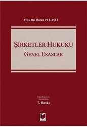 Şirketler Hukuku - Genel Esaslar - 1