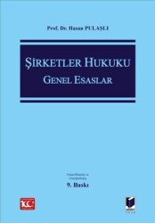 Şirketler Hukuku Genel Esaslar - 1