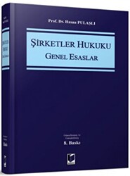 Şirketler Hukuku Genel Esaslar - 1