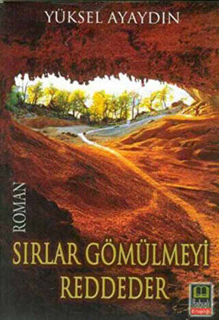 Sırlar Gömülmeyi Reddeder - 1