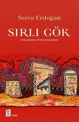 Sırlı Gök - Bir Göbeklitepe Hikayesi - 1