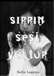 Sırrın Sesi Yoktur - 1