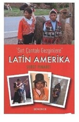 Sırt Çantalı Gezginlere Latin Amerika - 1