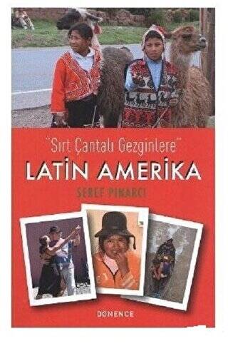 Sırt Çantalı Gezginlere Latin Amerika - 1