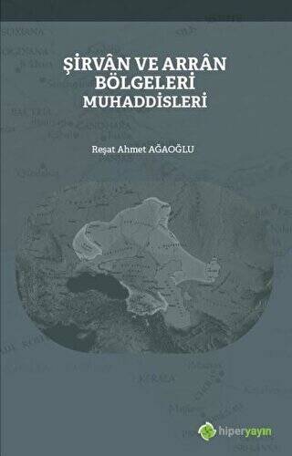 Şirvan ve Arran Bölgeleri Muhaddisleri - 1