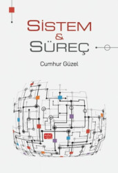 Sistem ve Süreç - 1