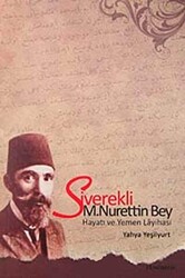 Siverekli M. Nurettin Bey - 1