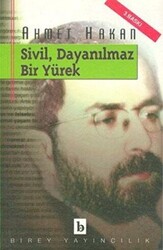 Sivil, Dayanılmaz Bir Yürek - 1