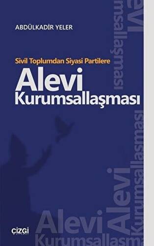 Sivil Toplumdan Siyasi Partilere Alevi Kurumsallaşması - 1