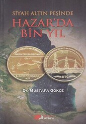 Siyah Altın Peşinde Hazar’da Bin Yıl - 1