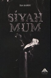 Siyah Mum - 1