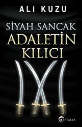 Siyah Sancak Adaletin Kılıcı - 1