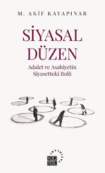 Siyasal Düzen - Adalet ve Asabiyetin Siyasetteki Rolü - 1