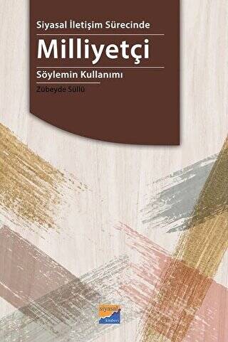 Siyasal İletişim Sürecinde Milliyetçi Söylemin Kullanımı - 1