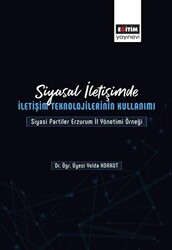 Siyasal İletişimde İletişim Teknolojilerinin Kullanımı - 1