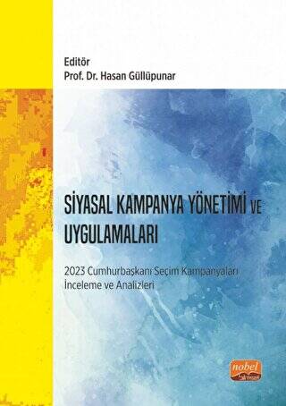 Siyasal Kampanya Yönetimi ve Uygulamaları - 1