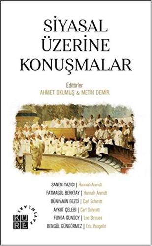 Siyasal Üzerine Konuşmalar - 1