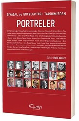 Siyasal ve Entelektüel Tarihimizden Portreler - 1