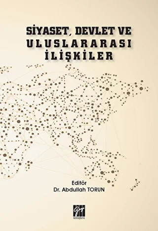 Siyaset, Devlet ve Uluslararası İlişkiler - 1