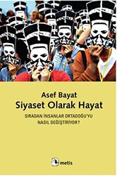 Siyaset Olarak Hayat - 1