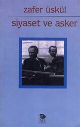 Siyaset ve Asker - 1